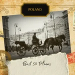 Best 50 Places in Poland