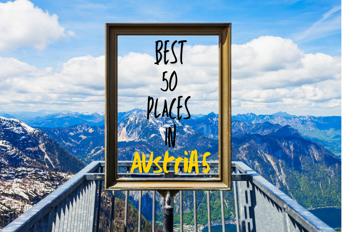Best 50 Places in Austria
